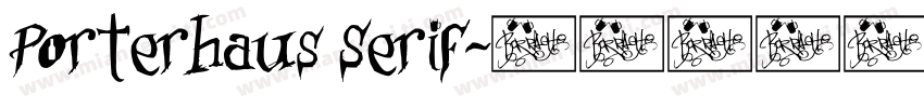 Porterhaus Serif字体转换